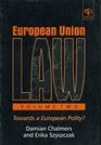European Union Law Volume Two Towards a European Polity