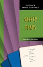 Safety Plays