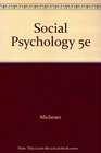 Social Psychology 5e
