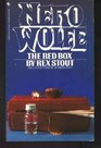 The Red Box (Nero Wolfe, Bk 4)