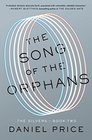 The Song of the Orphans The Silvers Book Two