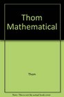 Thom Mathematical