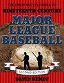 The Great Encyclopedia of NineteenthCentury Major League Baseball