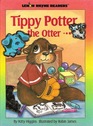 Tippy Potter the Otter