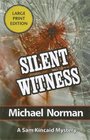 Silent Witness A Sam Kincaid Mystery