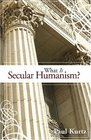 What Is Secular Humanism