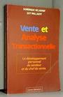 Vente et analyse transactionnelle Le developpement personnel du vendeur et du chef de vente