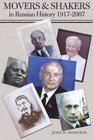 Movers  Shakers in Russian History 19172007