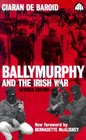Ballymurphy And The Irish War  New Edition