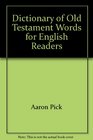 Dictionary of Old Testament Words for English Readers