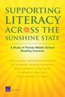 Supporting Literacy Across the Sunshine State A Study of Florida Middle School Reading Coaches