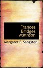 Frances Bridges Atkinson