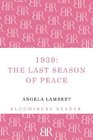 1939 The Last Season of Peace