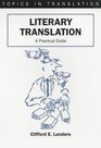 Literary Translation A Practical Guide
