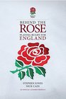 Behind the Rose Playing Rugby for England