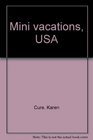 Mini vacations USA