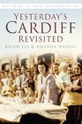 Yesterday's Cardiff Revisited