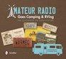 Amateur Radio Goes Camping  Rving The Illustrated Qsl Card History