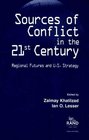 Sources of Conflict in the 21st Century  Strategic Flashpoints and US Strategy