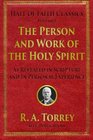 The Person and Work of the Holy Spirit As Revealed in Scriptures and Personal Experience