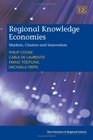 Regional Knowledge Economies Markets Clusters and Innovation