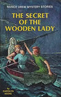 The Secret of the Wooden Lady (Nancy Drew Mystery Stories, No 27)