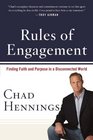 Rules of Engagement Finding Faith and Purpose in a Disconnected World