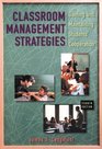 Classroom Management Strategies Gaining and Maintaining Students' Cooperation 4th Edition