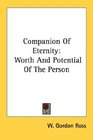 Companion Of Eternity Worth And Potential Of The Person