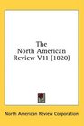 The North American Review V11