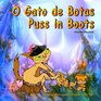 O Gato de Botas Puss in Boots Bilingual Portuguese  English Fairy Tale Dual Language Picture Book for Kids