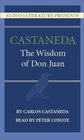 Castaneda The Wisdom of Don Juan