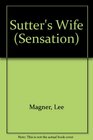 Sutter's Wife