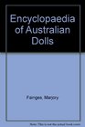 The Encyclopedia of Australian Dolls