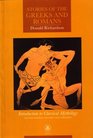 Stories of the Greeks  Romans Introduction to Classical Mythology Set