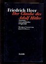 Der Glaube des Adolf Hitler Anatomie einer politischen Religiositt