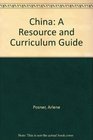 China A Resource and Curriculum Guide