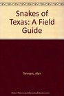 Snakes of Texas A Field Guide