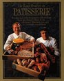 The Roux Brothers on Patisserie Recipes and Ideas for Pastries and Desserts from the Master Chefs of the Celebrated Waterside Inn and Le Gavroche Restaurants