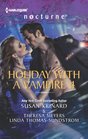 Holiday with a Vampire 4 Halfway to Dawn / Bright Star / The Gift
