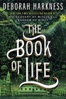 The Book of Life (All Souls, Bk 3)