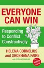 Everyone Can Win Responding to Conflict Constructively