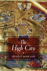 The High City (Life and Times of Corban Loosestrife, Bk 5)