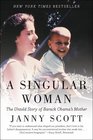 A Singular Woman The Untold Story of Barack Obama's Mother
