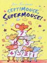 Septimouse Supermouse