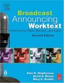 Broadcast Announcing Worktext  Performing for Radio Television and Cable