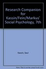 Research Companion for Kassin/Fein/Markus' Social Psychology 7th