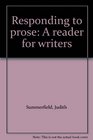 Responding to prose A reader for writers