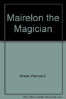 Mairelon the Magician
