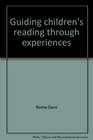 Guiding children's reading through experiences